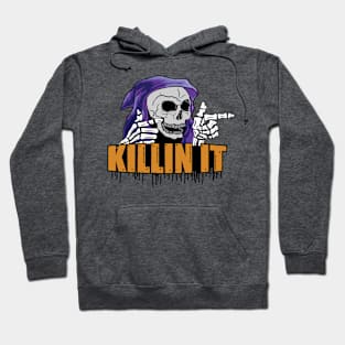 Killin it Reaper Hoodie